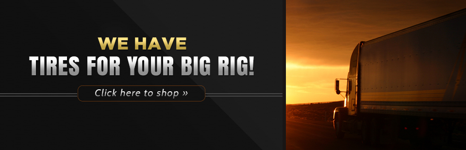 Tires For Your Big Rig